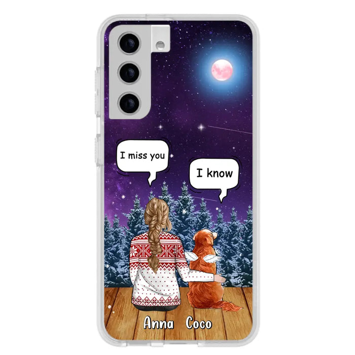 Personalized Memorial Pet Phone Case - Up to 4 Pets - Memorial Gift Idea For Dog/Cat Lover - I Miss You Dog - Case For iPhone/Samsung