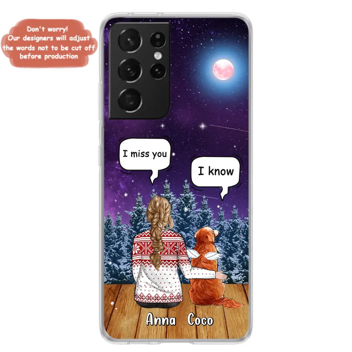 Personalized Memorial Pet Phone Case - Up to 4 Pets - Memorial Gift Idea For Dog/Cat Lover - I Miss You Dog - Case For iPhone/Samsung