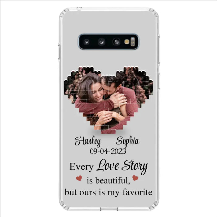 Personalized Love Story Phone Case For iPhone/Samsung - Gift Idea For Couple/Christmas/Valentine/Anniversary - Upload Photo - Every Love Story Is Beautiful, But Ours Is My Favorite