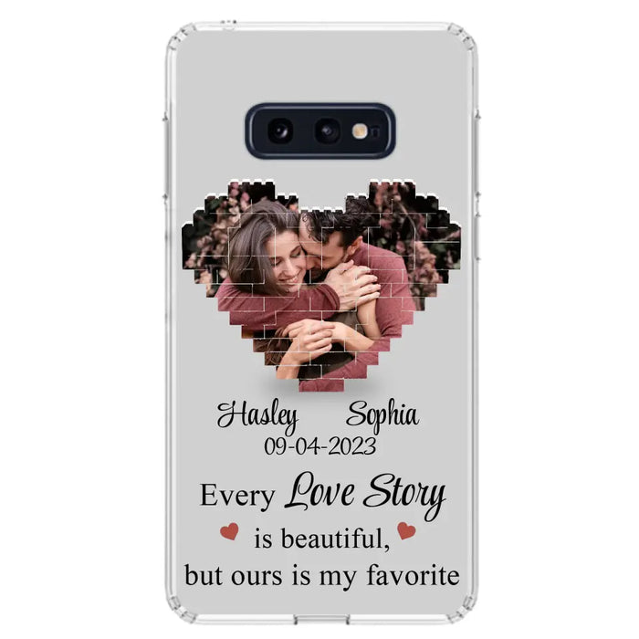 Personalized Love Story Phone Case For iPhone/Samsung - Gift Idea For Couple/Christmas/Valentine/Anniversary - Upload Photo - Every Love Story Is Beautiful, But Ours Is My Favorite