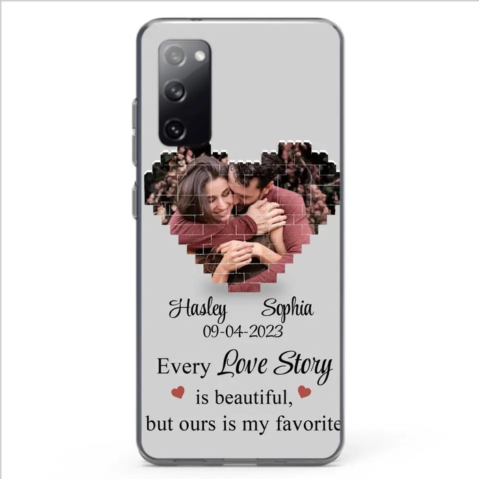 Personalized Love Story Phone Case For iPhone/Samsung - Gift Idea For Couple/Christmas/Valentine/Anniversary - Upload Photo - Every Love Story Is Beautiful, But Ours Is My Favorite