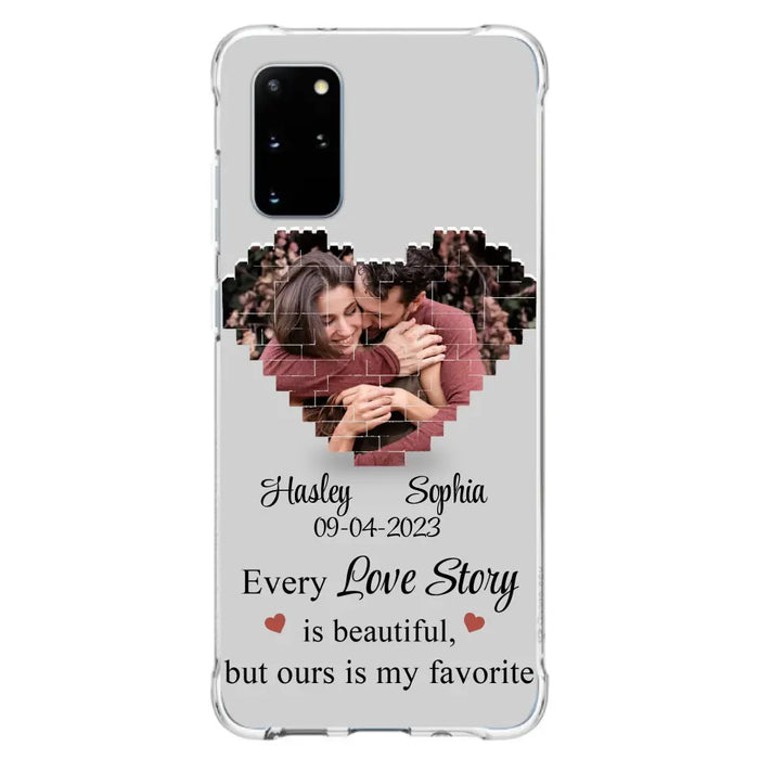 Personalized Love Story Phone Case For iPhone/Samsung - Gift Idea For Couple/Christmas/Valentine/Anniversary - Upload Photo - Every Love Story Is Beautiful, But Ours Is My Favorite