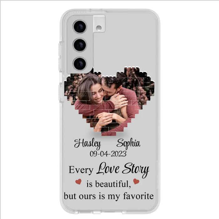 Personalized Love Story Phone Case For iPhone/Samsung - Gift Idea For Couple/Christmas/Valentine/Anniversary - Upload Photo - Every Love Story Is Beautiful, But Ours Is My Favorite