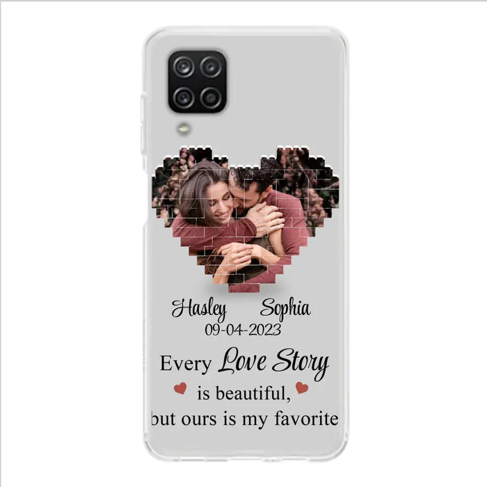 Personalized Love Story Phone Case For iPhone/Samsung - Gift Idea For Couple/Christmas/Valentine/Anniversary - Upload Photo - Every Love Story Is Beautiful, But Ours Is My Favorite
