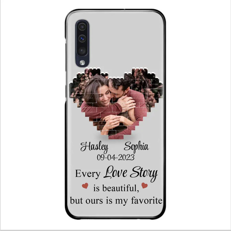 Personalized Love Story Phone Case For iPhone/Samsung - Gift Idea For Couple/Christmas/Valentine/Anniversary - Upload Photo - Every Love Story Is Beautiful, But Ours Is My Favorite