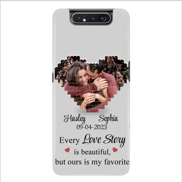 Personalized Love Story Phone Case For iPhone/Samsung - Gift Idea For Couple/Christmas/Valentine/Anniversary - Upload Photo - Every Love Story Is Beautiful, But Ours Is My Favorite