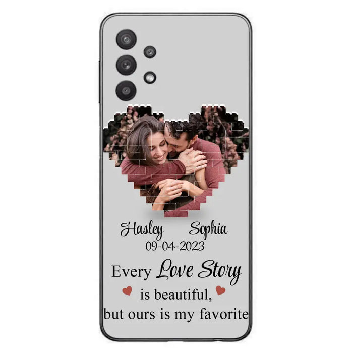 Personalized Love Story Phone Case For iPhone/Samsung - Gift Idea For Couple/Christmas/Valentine/Anniversary - Upload Photo - Every Love Story Is Beautiful, But Ours Is My Favorite