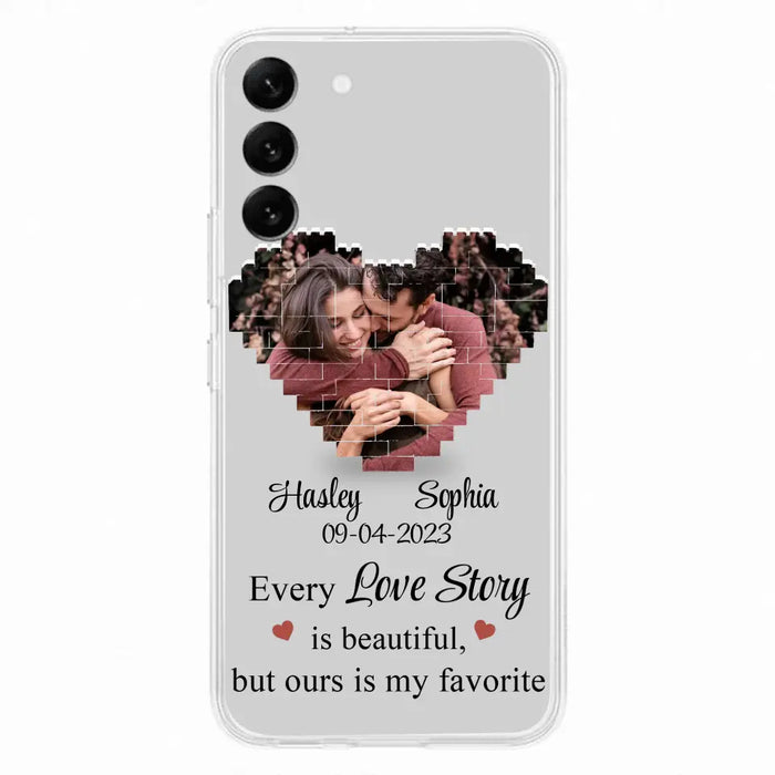 Personalized Love Story Phone Case For iPhone/Samsung - Gift Idea For Couple/Christmas/Valentine/Anniversary - Upload Photo - Every Love Story Is Beautiful, But Ours Is My Favorite