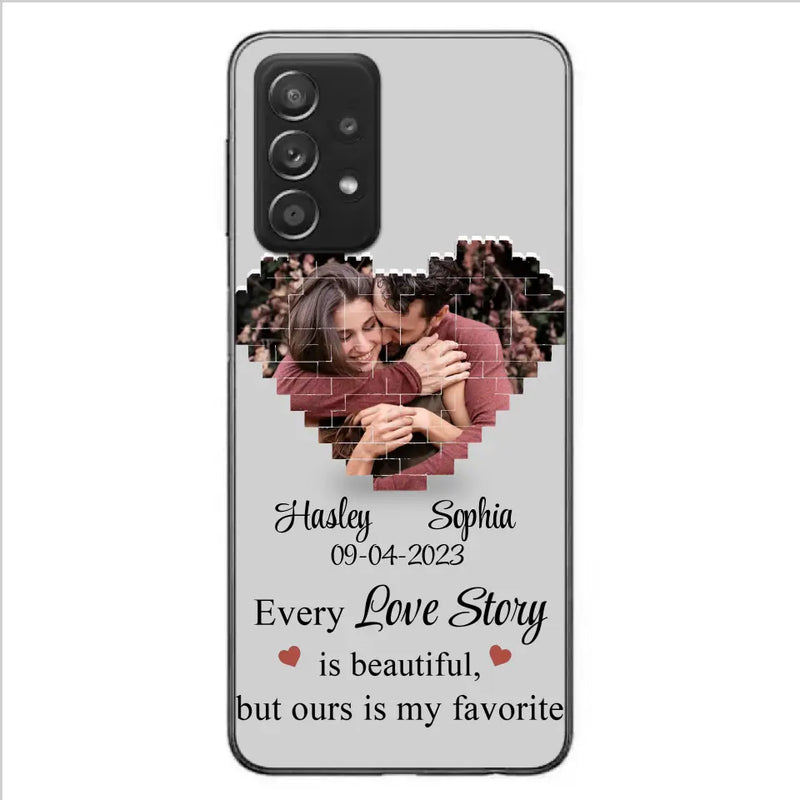 Personalized Love Story Phone Case For iPhone/Samsung - Gift Idea For Couple/Christmas/Valentine/Anniversary - Upload Photo - Every Love Story Is Beautiful, But Ours Is My Favorite