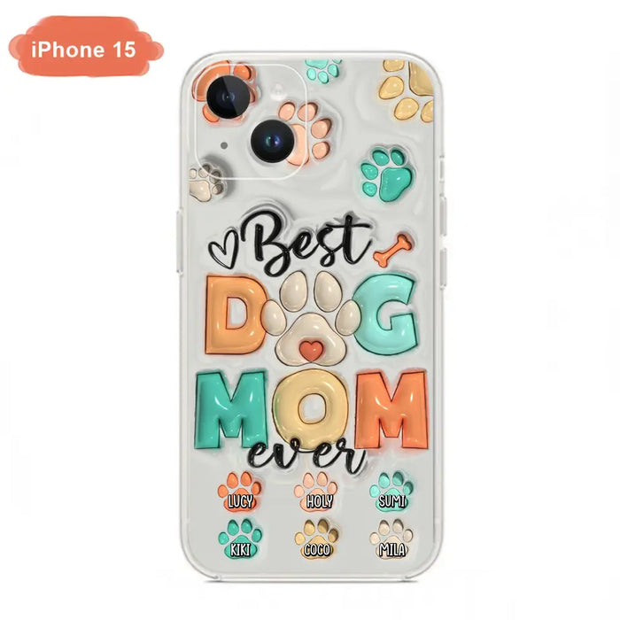 Personalized Dog Mom/Dad Phone Case - Gift Idea For Dog Owners/Lovers - Up to 6 Paws - Best Dog Mom Ever - Case For iPhone/Samsung