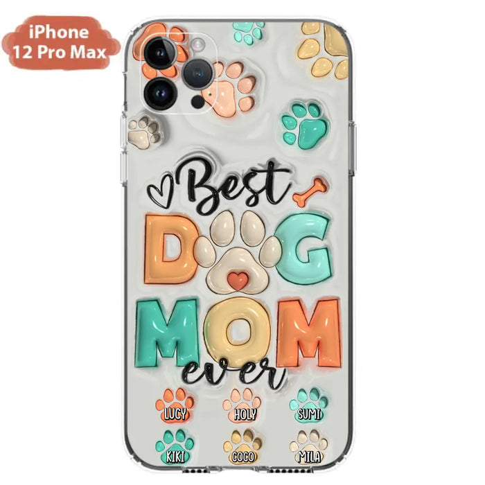 Personalized Dog Mom/Dad Phone Case - Gift Idea For Dog Owners/Lovers - Up to 6 Paws - Best Dog Mom Ever - Case For iPhone/Samsung