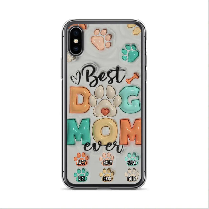Personalized Dog Mom/Dad Phone Case - Gift Idea For Dog Owners/Lovers - Up to 6 Paws - Best Dog Mom Ever - Case For iPhone/Samsung