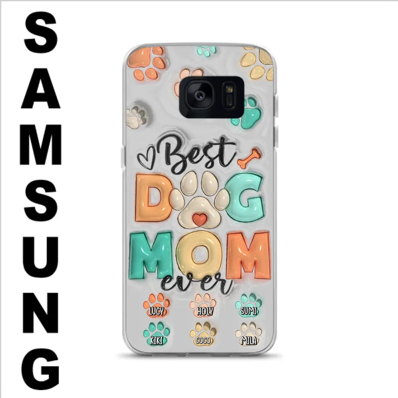 Personalized Dog Mom/Dad Phone Case - Gift Idea For Dog Owners/Lovers - Up to 6 Paws - Best Dog Mom Ever - Case For iPhone/Samsung