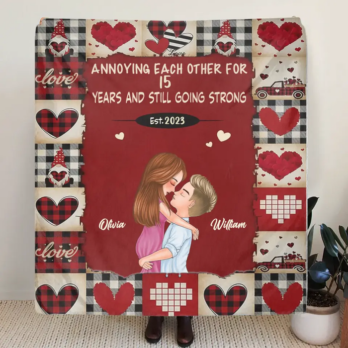 Personalized Couple Quilt/Fleece Throw Blanket/Pillow Cover - Gift Idea For Couple/Him/Her/Valentine's Day - Annoying Each Other For 15 Years