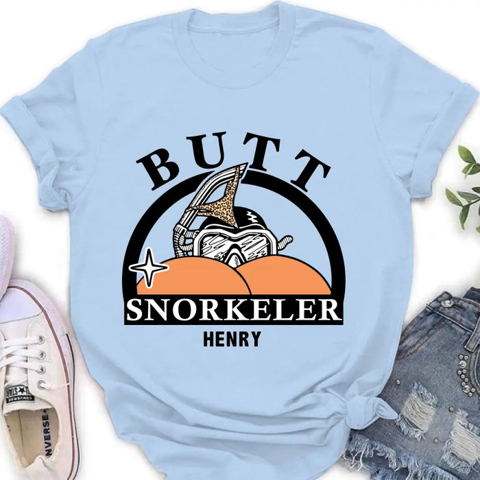 Personalized Butt Snorkeler T-Shirt/Long Sleeve/Sweatshirt/Hoodie - Gift Idea For Couple/Him/Her