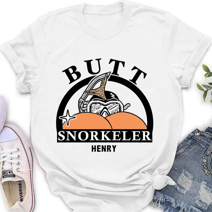 Personalized Butt Snorkeler T-Shirt/Long Sleeve/Sweatshirt/Hoodie - Gift Idea For Couple/Him/Her