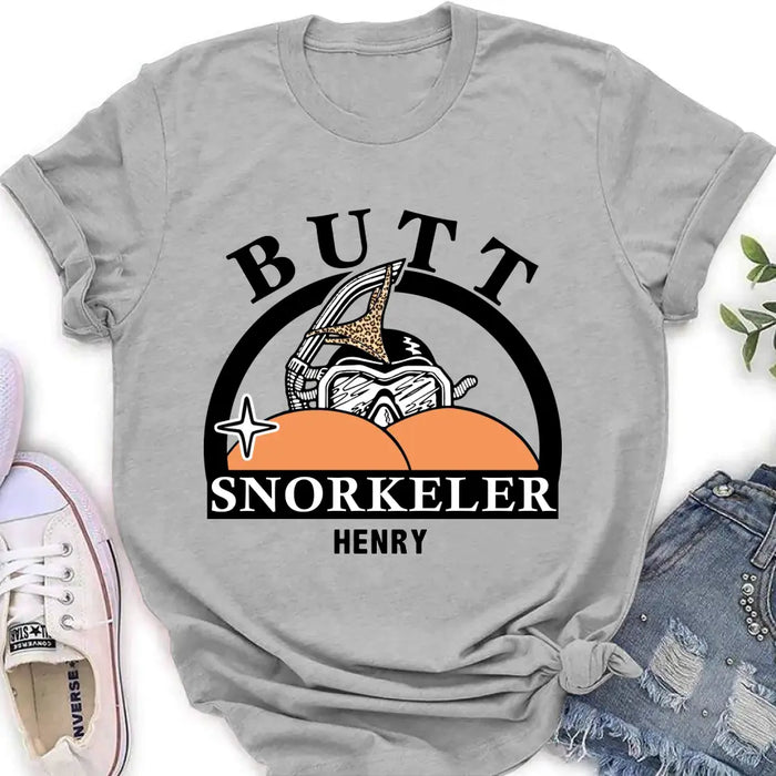 Personalized Butt Snorkeler T-Shirt/Long Sleeve/Sweatshirt/Hoodie - Gift Idea For Couple/Him/Her