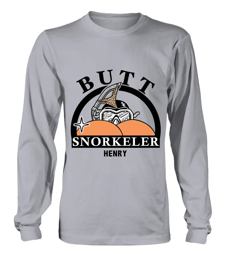 Personalized Butt Snorkeler T-Shirt/Long Sleeve/Sweatshirt/Hoodie - Gift Idea For Couple/Him/Her