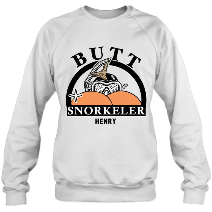 Personalized Butt Snorkeler T-Shirt/Long Sleeve/Sweatshirt/Hoodie - Gift Idea For Couple/Him/Her