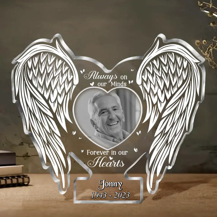Personalized Memorial Photo Acrylic Plaque - Christmas/Memorial Gift Idea for Family - Always On Our Minds Forever In Our Hearts