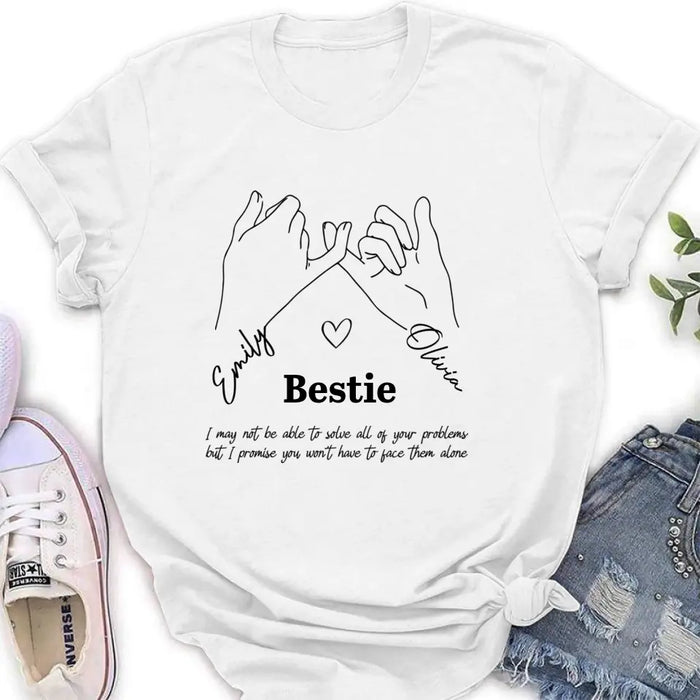 Personalized Bestie Shirt/Hoodie - Gift Idea For Bestie/Sister - You Won't Have To Face Them Alone