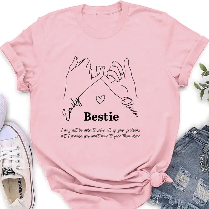 Personalized Bestie Shirt/Hoodie - Gift Idea For Bestie/Sister - You Won't Have To Face Them Alone