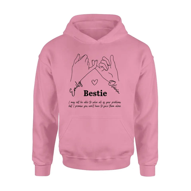 Personalized Bestie Shirt/Hoodie - Gift Idea For Bestie/Sister - You Won't Have To Face Them Alone