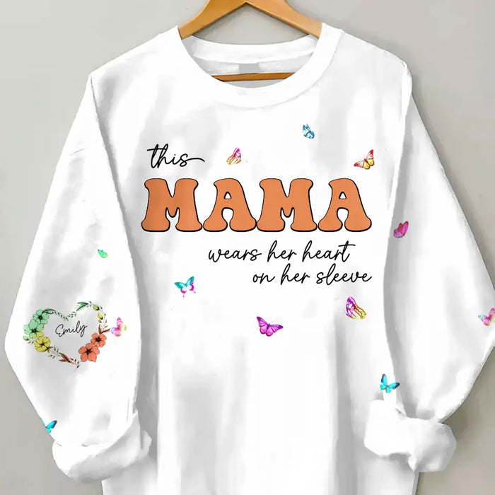 Personalized Mama Sweater - Up to 10 Children - Gift Idea for Mama/Grandma - This Mama Wears Her Heart On Her Sleeve
