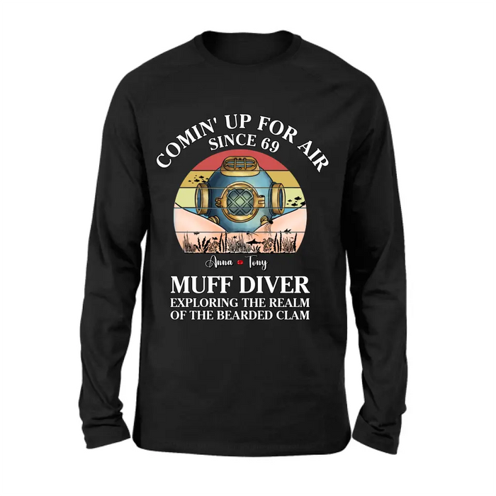Personalized Funny Couple T-Shirt/Long Sleeve/Sweatshirt/Hoodie - Gift Idea For Couple - Comin' Up For Air Since 69 Muff Diver Exploring The Realm