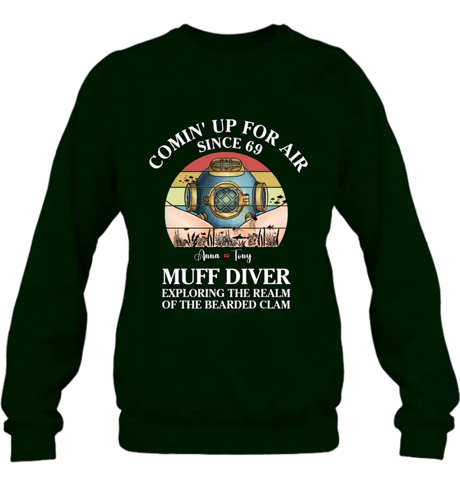 Personalized Funny Couple T-Shirt/Long Sleeve/Sweatshirt/Hoodie - Gift Idea For Couple - Comin' Up For Air Since 69 Muff Diver Exploring The Realm