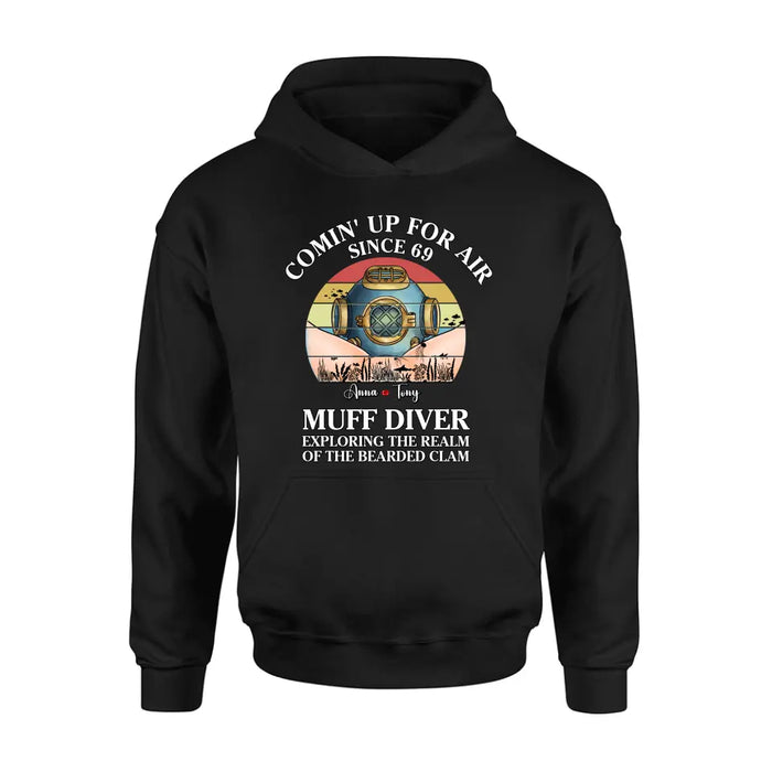 Personalized Funny Couple T-Shirt/Long Sleeve/Sweatshirt/Hoodie - Gift Idea For Couple - Comin' Up For Air Since 69 Muff Diver Exploring The Realm