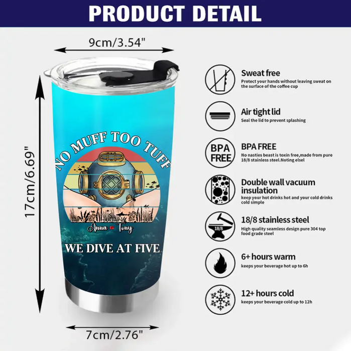Personalized Funny Tumbler - Gift Idea For Couple/Him/Her/Valentine's Day - No Muff Too Tuff, We Dive at Five