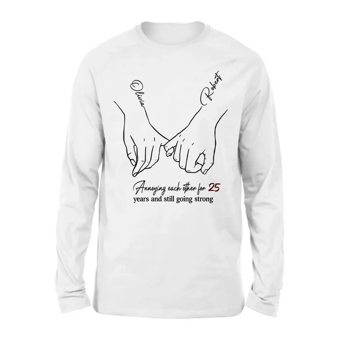 Personalized Couple Shirt/Hoodie - Gift Idea For Couple/Valentine's Day - Annoying Each Other For 25 Years And Still Going Strong