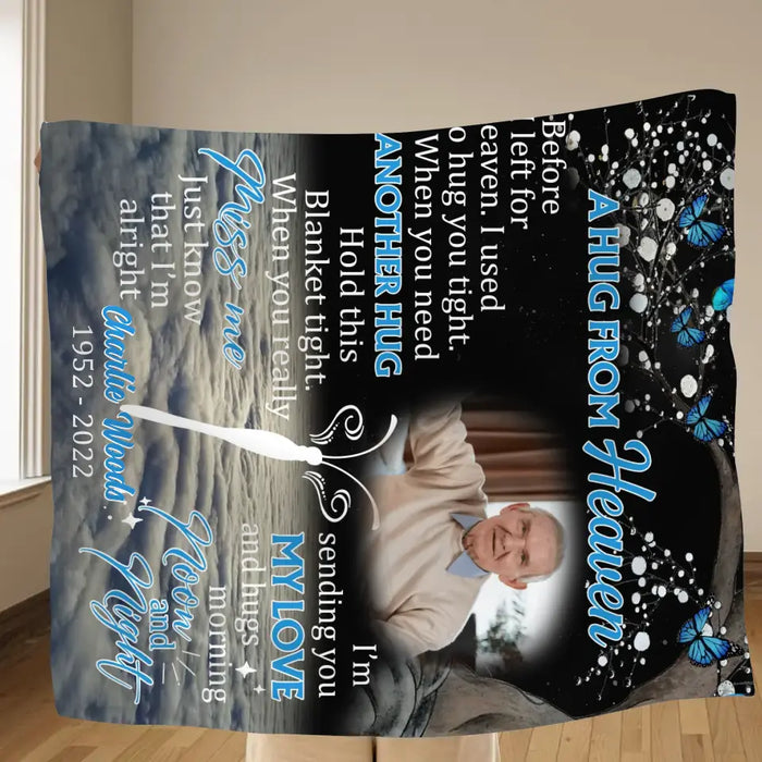 Personalized Memorial Quilt/Fleece Throw Blanket - Upload Photo - Memorial Gift Idea For Family Member - A Hug From Heaven