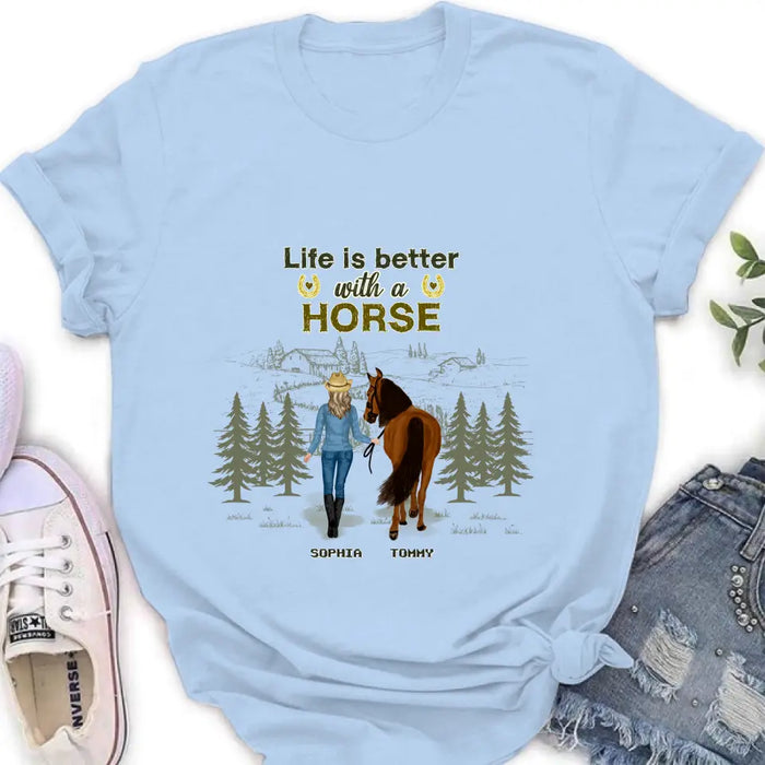 Personalized Horse Girl Shirt/Hoodie - Up to 6 Horses - Gift Idea For Horse Lover - Life Is Better With Horses
