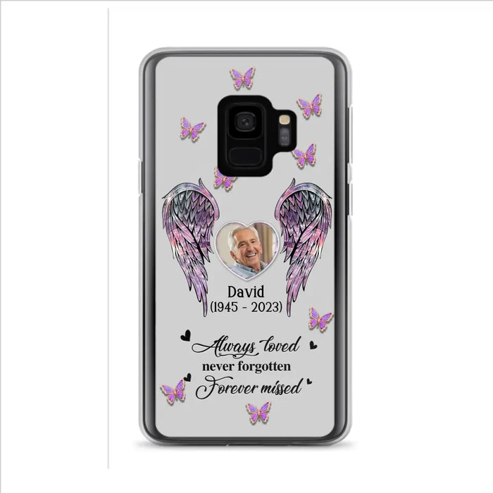 Personalized Memorial Phone Case - Memorial Gift Idea For Family Member - Upload Photo - Case For iPhone/Samsung - Always Loved Never Forgotten Forever Missed