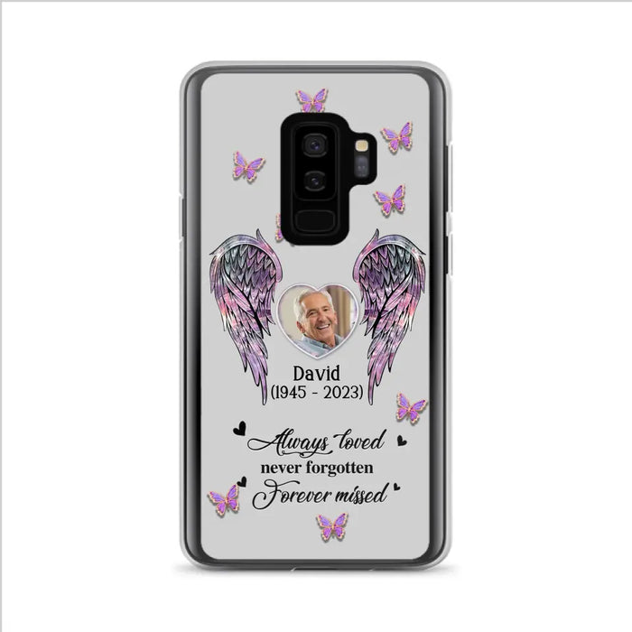 Personalized Memorial Phone Case - Memorial Gift Idea For Family Member - Upload Photo - Case For iPhone/Samsung - Always Loved Never Forgotten Forever Missed