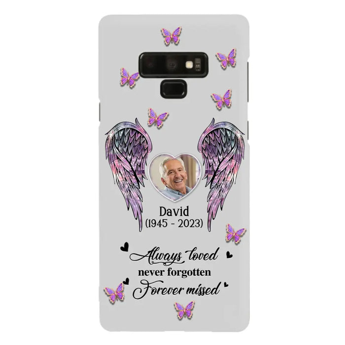 Personalized Memorial Phone Case - Memorial Gift Idea For Family Member - Upload Photo - Case For iPhone/Samsung - Always Loved Never Forgotten Forever Missed