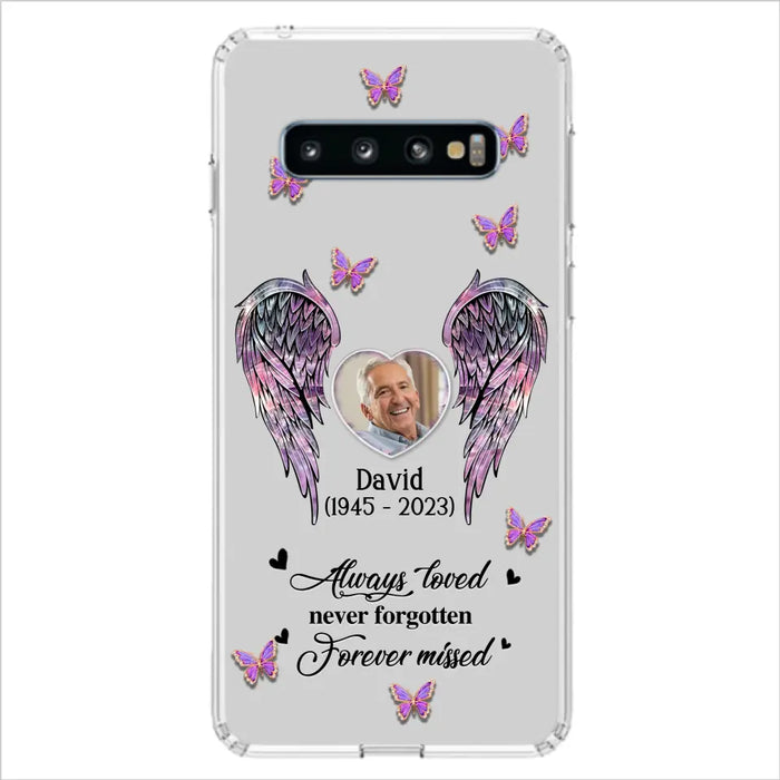 Personalized Memorial Phone Case - Memorial Gift Idea For Family Member - Upload Photo - Case For iPhone/Samsung - Always Loved Never Forgotten Forever Missed