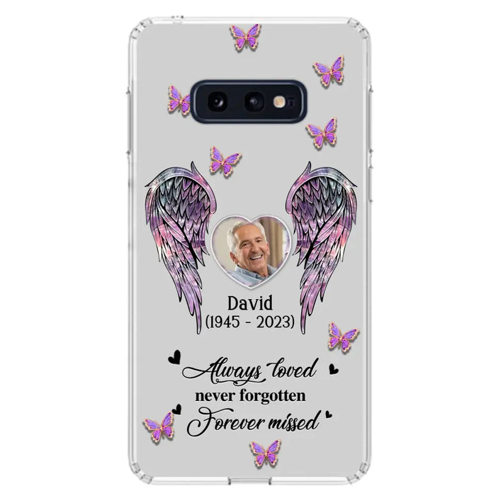 Personalized Memorial Phone Case - Memorial Gift Idea For Family Member - Upload Photo - Case For iPhone/Samsung - Always Loved Never Forgotten Forever Missed