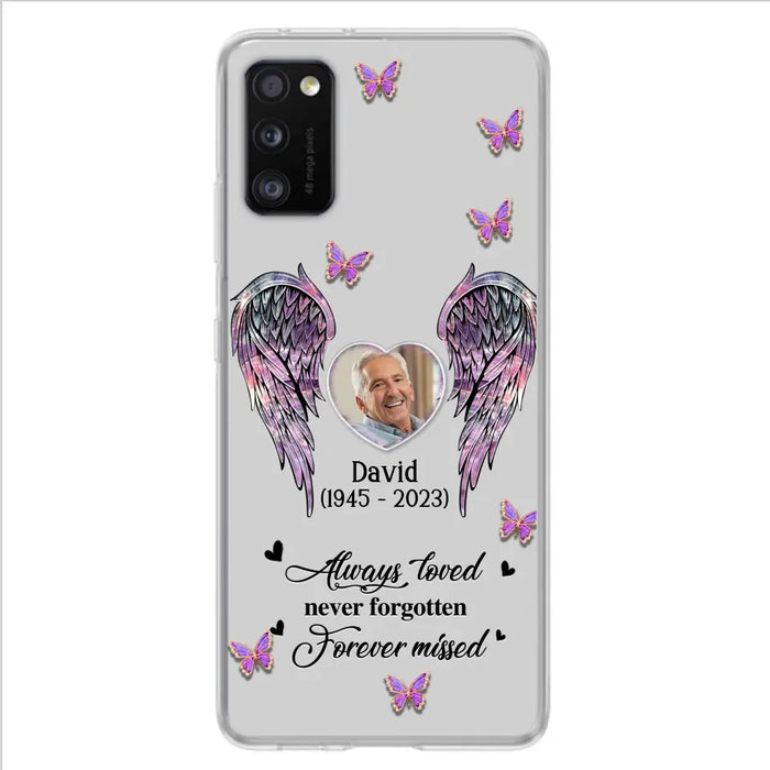 Personalized Memorial Phone Case - Memorial Gift Idea For Family Member - Upload Photo - Case For iPhone/Samsung - Always Loved Never Forgotten Forever Missed