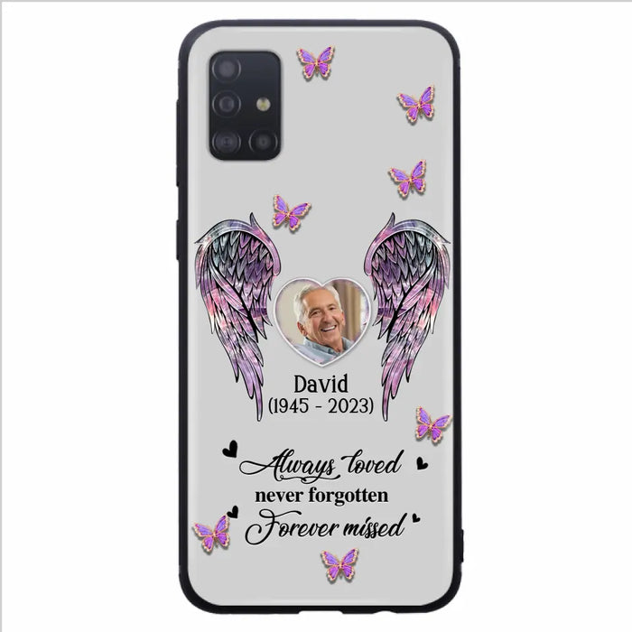 Personalized Memorial Phone Case - Memorial Gift Idea For Family Member - Upload Photo - Case For iPhone/Samsung - Always Loved Never Forgotten Forever Missed