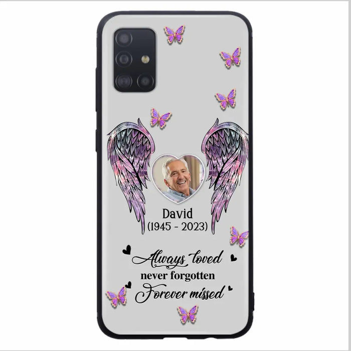 Personalized Memorial Phone Case - Memorial Gift Idea For Family Member - Upload Photo - Case For iPhone/Samsung - Always Loved Never Forgotten Forever Missed