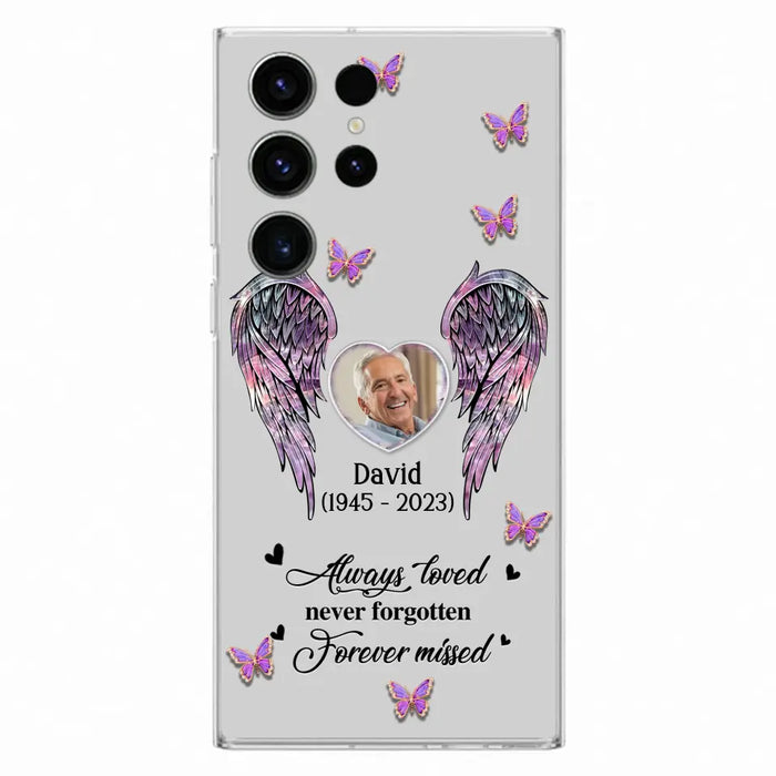 Personalized Memorial Phone Case - Memorial Gift Idea For Family Member - Upload Photo - Case For iPhone/Samsung - Always Loved Never Forgotten Forever Missed