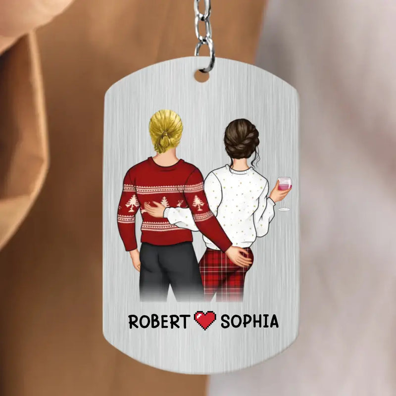 Personalized Couple Aluminum Keychain - Gift Idea For Couple/Valentine's Day - I Just Wanna Touch Your Butt All The Time