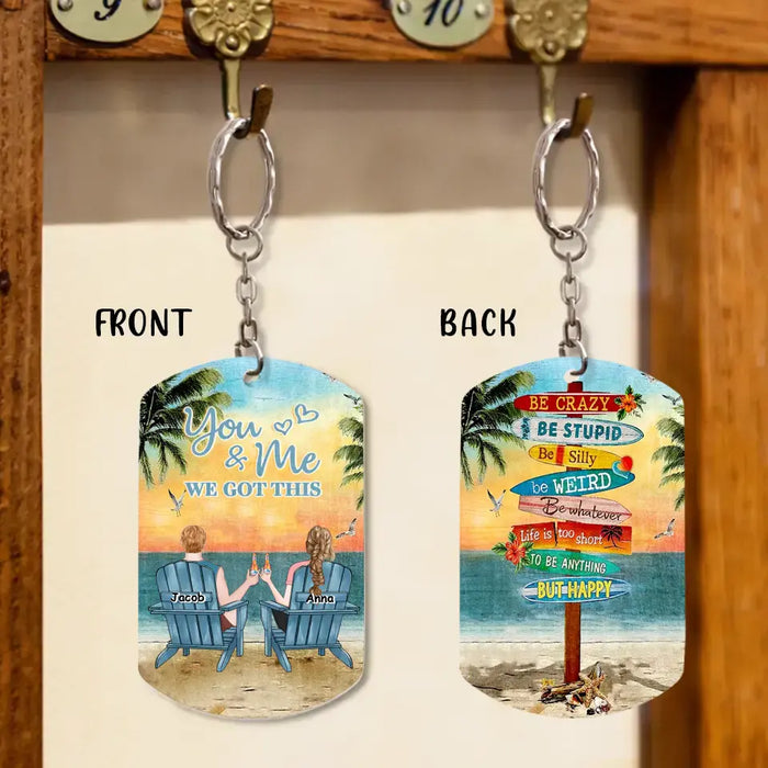 Personalized Couple Beach Scene Aluminum Keychain - Gift Idea For Couple/Him/Her/Valentine's Day - You & Me We Got This