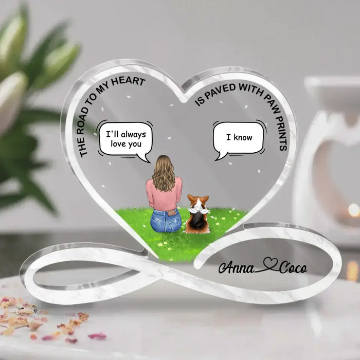 Personalized Memorial Pet Acrylic Plaque - Up to 4 Pets - Memorial Gift Idea for Dog/Cat/Rabbit Owners - The Road To My Heart Is Paved With Paw Prints
