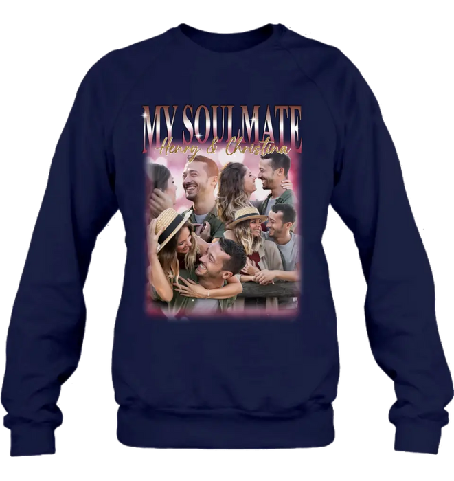 Personalized Couple T-Shirt/Long Sleeve/Sweatshirt/Hoodie - Upload Photos - Gift Idea For Couple - My Soulmate