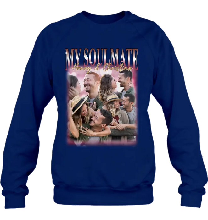Personalized Couple T-Shirt/Long Sleeve/Sweatshirt/Hoodie - Upload Photos - Gift Idea For Couple - My Soulmate