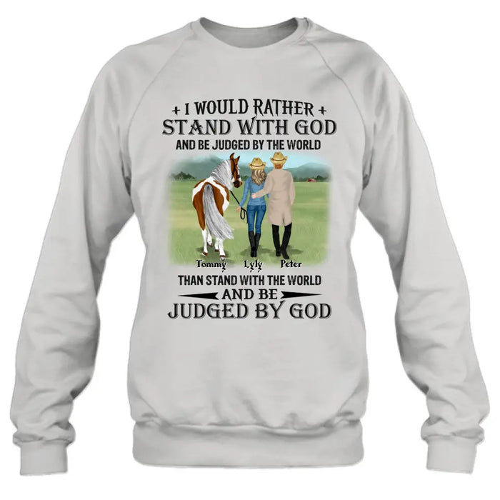Personalized Horse Couple T-Shirt/Long Sleeve/Sweatshirt/Hoodie - Gift Idea For Couple/Her/Horse Lover - I Would Rather Stand With God